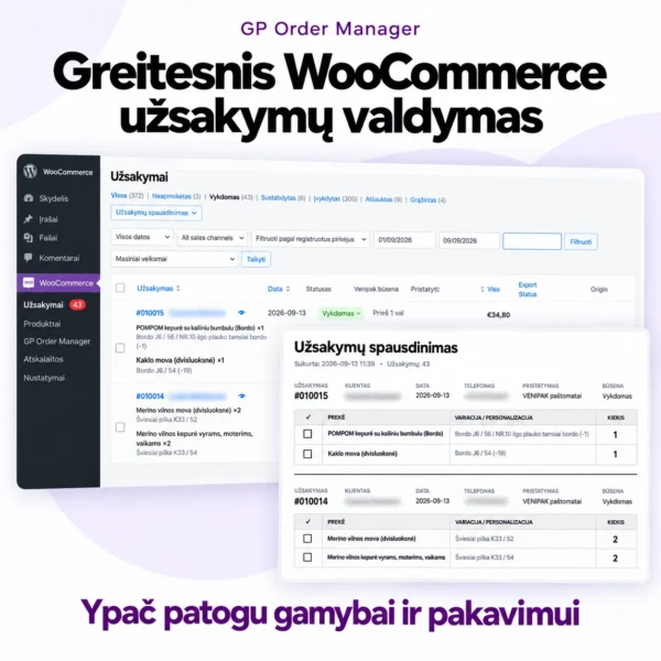 GP Order Manager – WooCommerce užsakymų valdymo įskiepis gamybai ir pakavimui